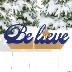 Believe Yard Sign