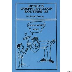 Deweys Gospel Balloon Trick 3