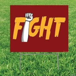 Fight Yard Sign