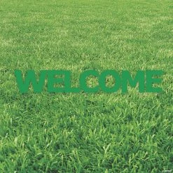 Green Welcome Yard Signs