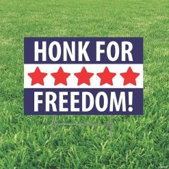 Honk for Freedom Yard Sign