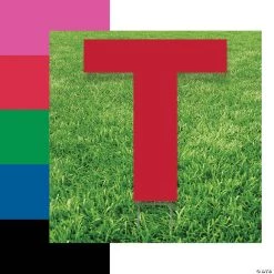 Letter T Yard Signs