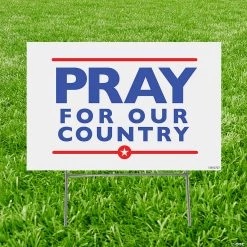 Pray for Our Country Yard Sign