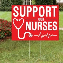 Support Our Nurses Yard Sign