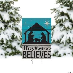 This Home Believes Nativity Yard Sign