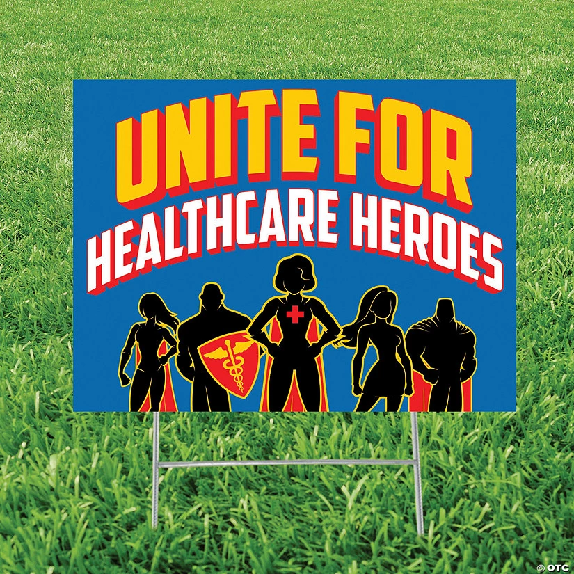 Unite for Healthcare Heroes Yard Sign 3 Unite for Healthcare Heroes Yard Sign