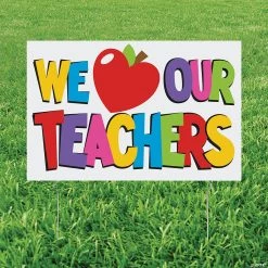 We Love Our Teachers Yard Signs - 10 Pc.