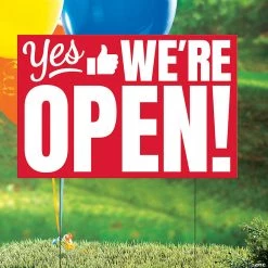 Yes We’re Open Yard Sign
