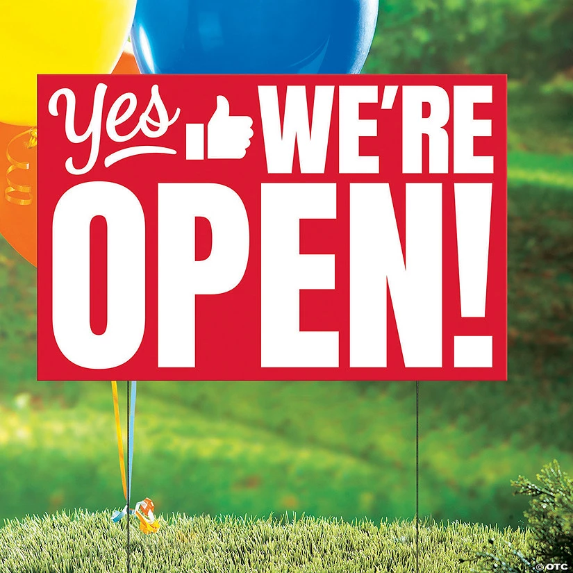 Yes We’re Open Yard Sign 3 Yes We’re Open Yard Sign